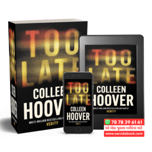 Too Late : The Darkest Thriller of The Year by Colleen Hoover